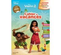 Disney - Vaiana 2 - De la Moyenne Section à la Grande Section - Cahier de vacances 2026 - Hachette Education - Hachette Education - broché - Scolaire / Universitaire