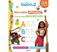 Disney - Vaiana 2 - Mon cahier effaçable - J'écris les lettres majuscules (3-6 ans) - Hachette Education - Hachette Education - broché - Scolaire / Universitaire