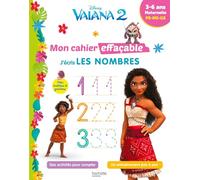 Disney – Vaiana 2 – Mon cahier effaçable – J'écris les nombres (3-6 ans) – Hachette Pratique