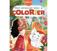 Disney Vaiana 2 - Mon premier bloc à colorier - Livre de coloriage - Dès 3 ans