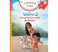 Disney - Vaiana - Les premiers pas de Siméa, CP niveau 1 - Clara Morena-Beuken - Hachette Education - broché - Scolaire / Universitaire