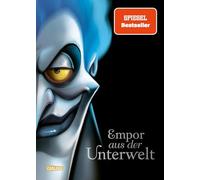 Disney Villains 10: Empor aus der Unterwelt: Die Geschichte von Hades aus 'Hercules'