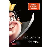 Disney Villains 12: Gebrochenes Herz (Villains "Herzkönigin" - Alice im Wunderland) für Fans der Bestseller-Autorin Serena Valentino - Walt Disney - Carlsen - ebook (ePub) - Livre