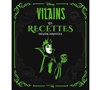 Disney Villains Les recettes désenchantées