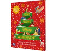 Disney Vorlesebuch: Eine frohe Disney Weihnacht: Geschichten und Basteleien für die Zeit bis Weihnachten