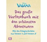 Disney Vorlesebuch: Vaiana: Das Große Vorlesebuch