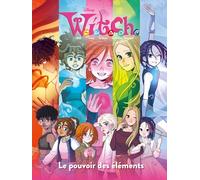 Disney W.I.T.C.H. - Le pouvoir des éléments