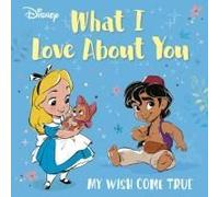 Disney What I Love About You