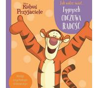 Disney Winnie l'ourson et ses amis Comment je vois le monde Tigrou ressent de la joie (Buch auf Polnisch)