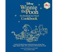 Disney: Winnie the Pooh's Hundred-Acre-Wood Cookbook [UK EDITION]