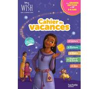 Disney - Wish - De la Grande Section au CP - Cahier de vacances 2025
