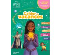 Disney - Wish - De la Moyenne à la Grande Section - Cahier de vacances 2026