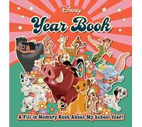 Disney Year Book: A Fill-in Memory Book About My School Year
