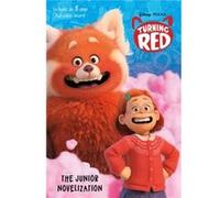 DisneyPixar Turning Red The Junior Novelization by Cynthea Liu Cynthea Liu (Auteur)