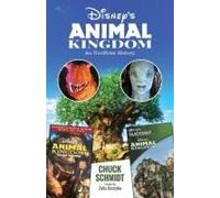 Disney's Animal Kingdom: An Unofficial History