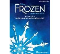 Disney's Frozen - The Broadway Musical (Easy Piano) - [Version Originale] Inconnu (Auteur)