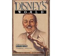 Disney's World: A Biography