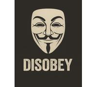 Disobey: A Journal