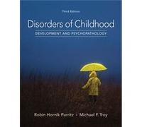 Disorders of Childhood by Parritz & Robin Hamline University & St. Paul & Minnesota Michael Troy, Robin Parritz (Auteur)