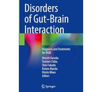 Disorders of Gut-Brain Interaction: Diagnosis and Treatments for DGBI