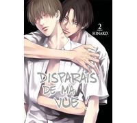 Disparais de ma vue ! - Tome 02