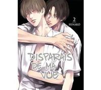 Disparais de ma vue ! - Tome 02 Hinako (Auteur), Hinako (Illustration), Hinako (Scénario)