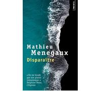 Disparaître - Mathieu Menegaux - Points - Poche - Roman