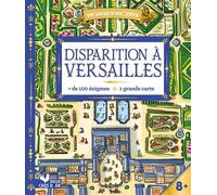 Disparition à Versailles - livre avec carte