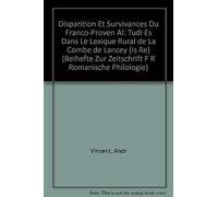 Disparition Et Survivances Du Franco-Provençal