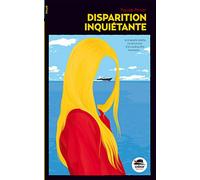 DISPARITION INQUIÉTANTE