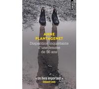 Anne Plantagenet – Disparition inquiétante d'une femme de 56 ans – Roman – Poche – Points