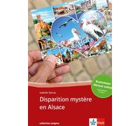 Disparition mystère en Alsace Edition bilingue français-allemand - Isabelle Darras - Klett Libri - Poche - Roman