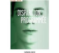 Disparition programmée Roland Smith (Auteur)