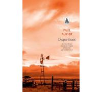 Paul Auster – Disparitions – Traduction de Danièle Robert – Broché