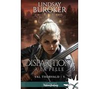 Disparitions à la pelle: Val Thorvald, T5