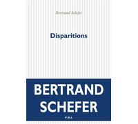 Disparitions - Bertrand Schefer - P.o.l. - Poche - Roman