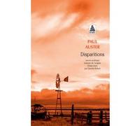 Paul Auster – Disparitions – Traduction de Danièle Robert – Broché