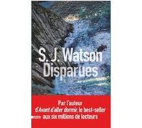 Disparues Steven J. Watson (Auteur), Sophie Aslanides (Traduction)