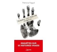 Disparus Sans Laisser D'adresse - Enquêtes Sur 36 Histoires Vraies