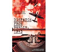 Dispatch From Berlin, 1943