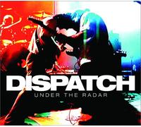 Dispatch - Under the Radar [Import USA Zone 1]