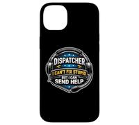 Dispatcher d'urgence I Can't Fix Stupid But I Can Send Help Coque pour iPhone 14 Plus