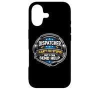 Dispatcher d'urgence I Can't Fix Stupid But I Can Send Help Coque pour iPhone 17