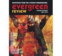 Dispatches from the Literary Underground – Evergreen Review: Covers & Essays 1957-1973 – Fantagraphics