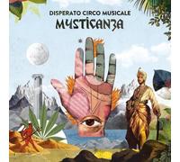 Disperato Circo Musicale - Mysticanza