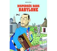 Dispersés dans Babylone