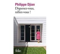 Dispersez-vous, ralliez-vous !
