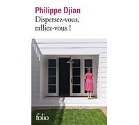 Dispersez-vous, ralliez-vous !