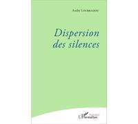 Dispersion Des Silences