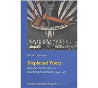 Displaced Poets, Judische Religion Geschichte Und Kultur Tamar Lewinsky (Auteur)